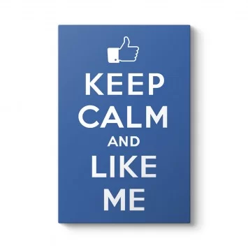 Keep Calm And Like Me Tablosu