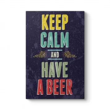 Keep Calm And Have a Beer I Tablosu