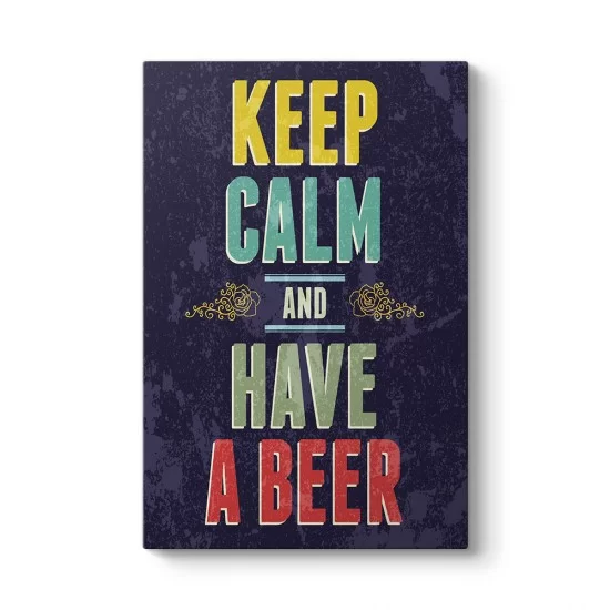 Keep Calm And Have a Beer I Tablosu
